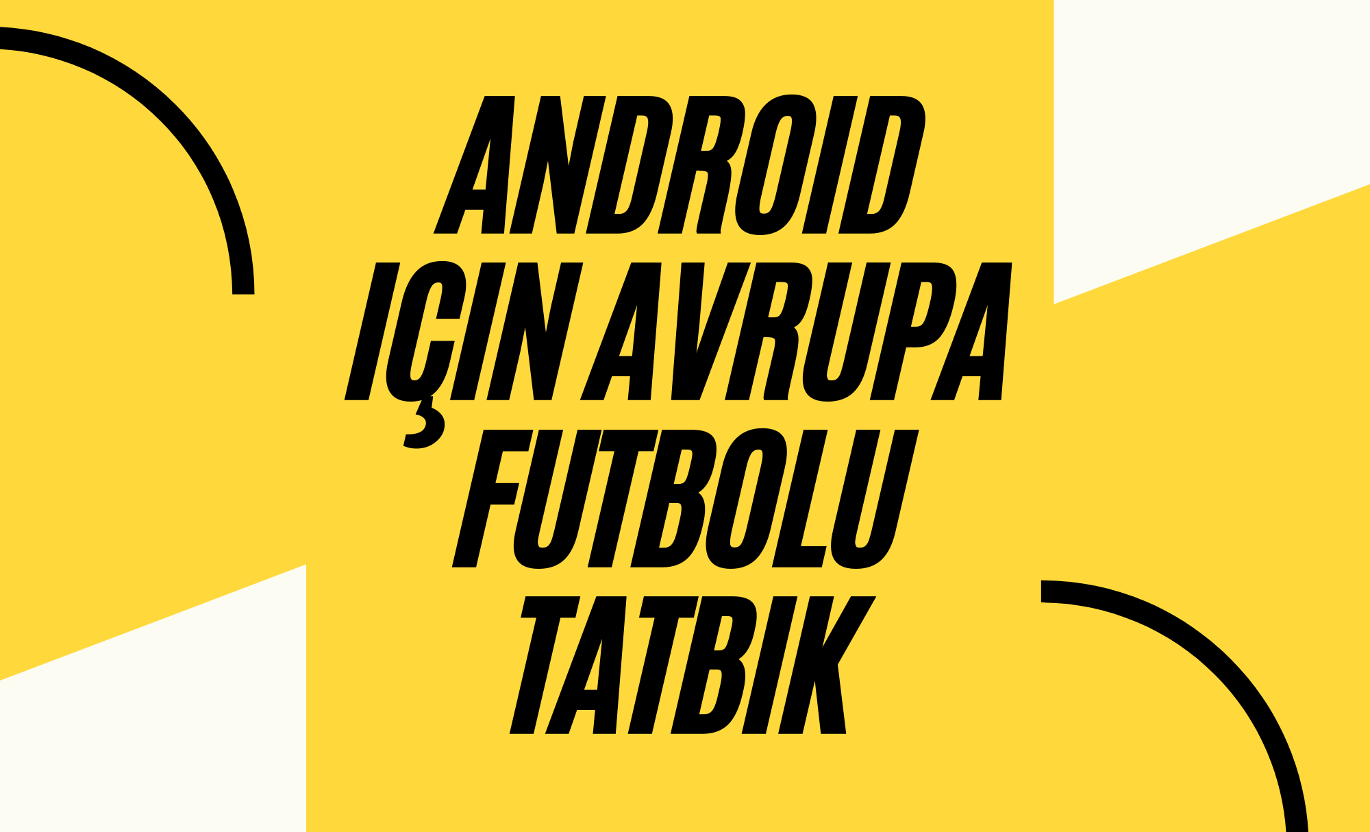 Android-için-Avrupa-Futbolu-tatbik