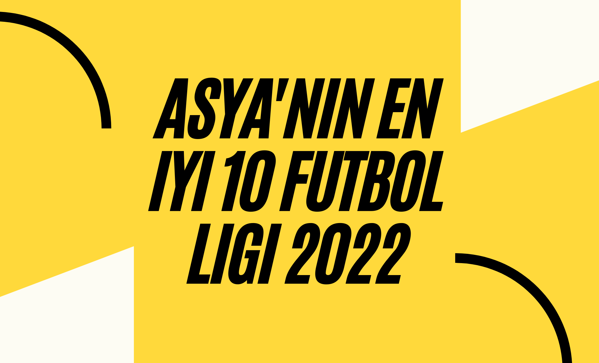 Asya_nın-en-iyi-10-futbol-ligi-2022